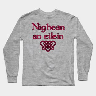 Gaelic Island Girl - Nighean an eilein Long Sleeve T-Shirt